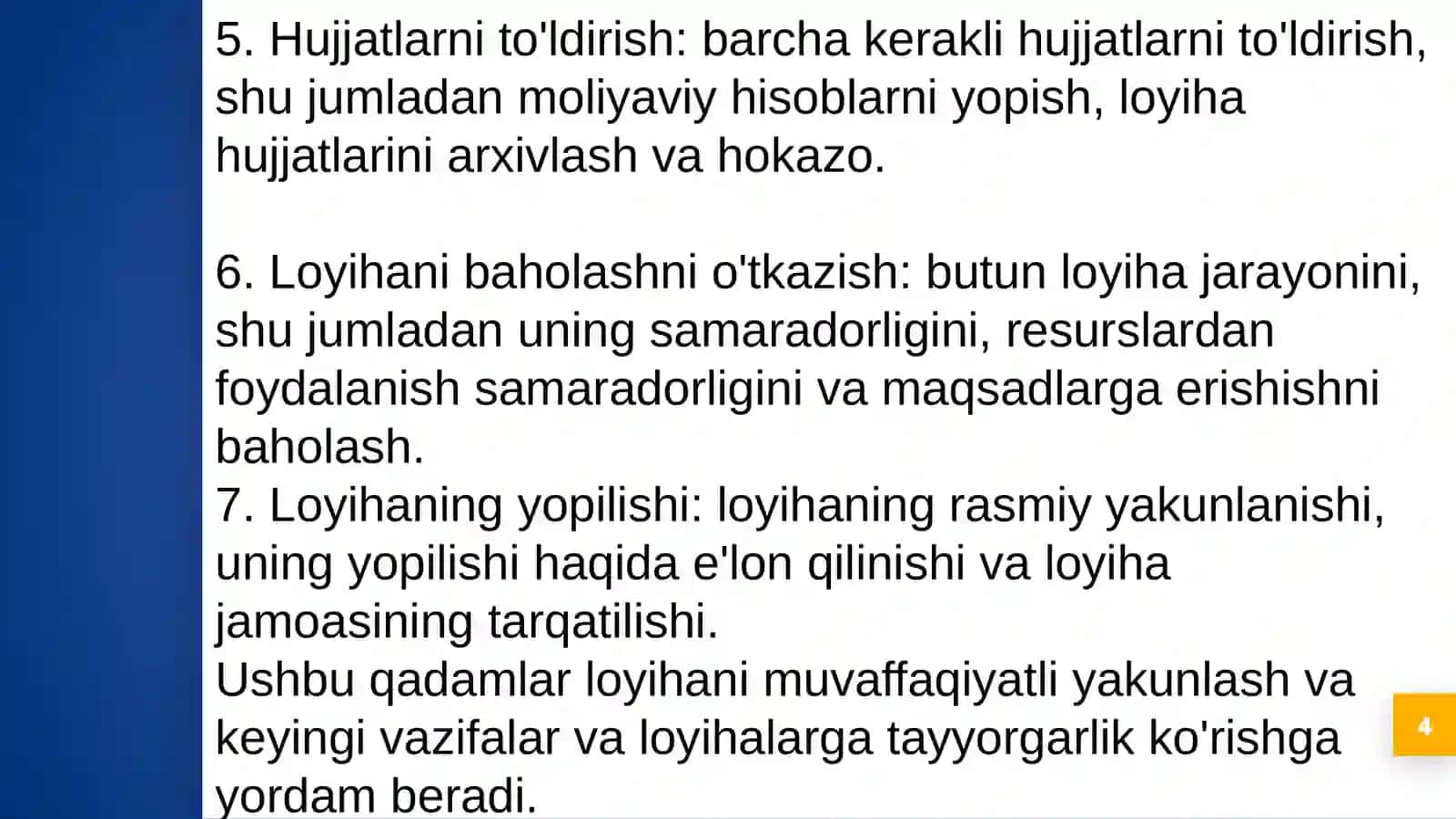 "LOYIHANI YAKUNLASH JARAYONI BOSQICHLARINING MAZMUNI" 4