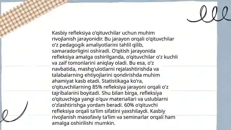 O’qituvchining kasbiy pedagogik refleksiya asosida o’z pedagogik mahorati imkoniyatlarini takomillashtirishi 4