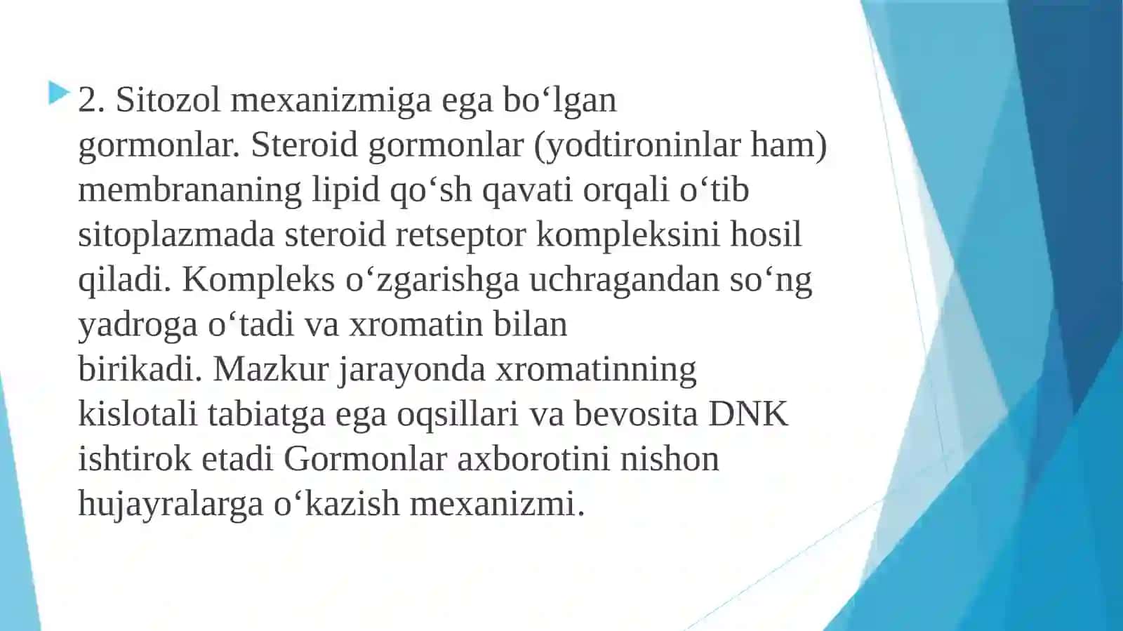 Gormonlarning nishon hujayralarga ta'sir mexanizmi 4