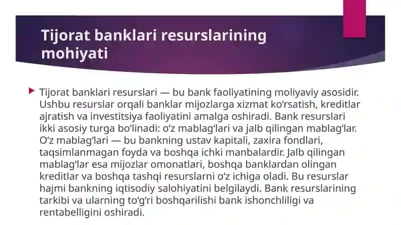 Tijorat banklarining resurslari, ularning tarkibi va tavsifi 4