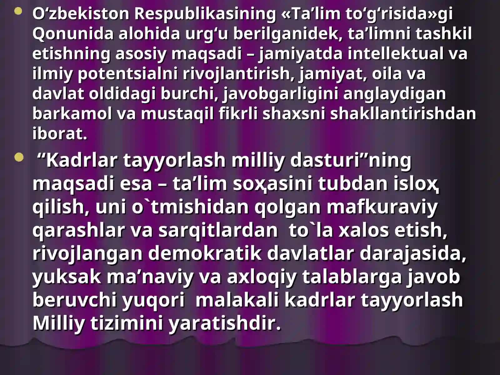 "Ta'lim to'g'risidagi qonuni" va "Kadrlar tayyorlash milliy dasturi" ning sharhi 4