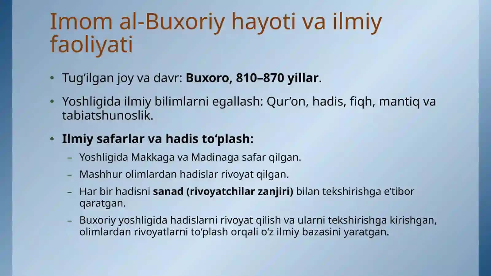 IMOM AL- BUXORIYNING HADISSHUNOSLIK ILMINI RIVOJIGA QO’SHGAN HISSASI 4