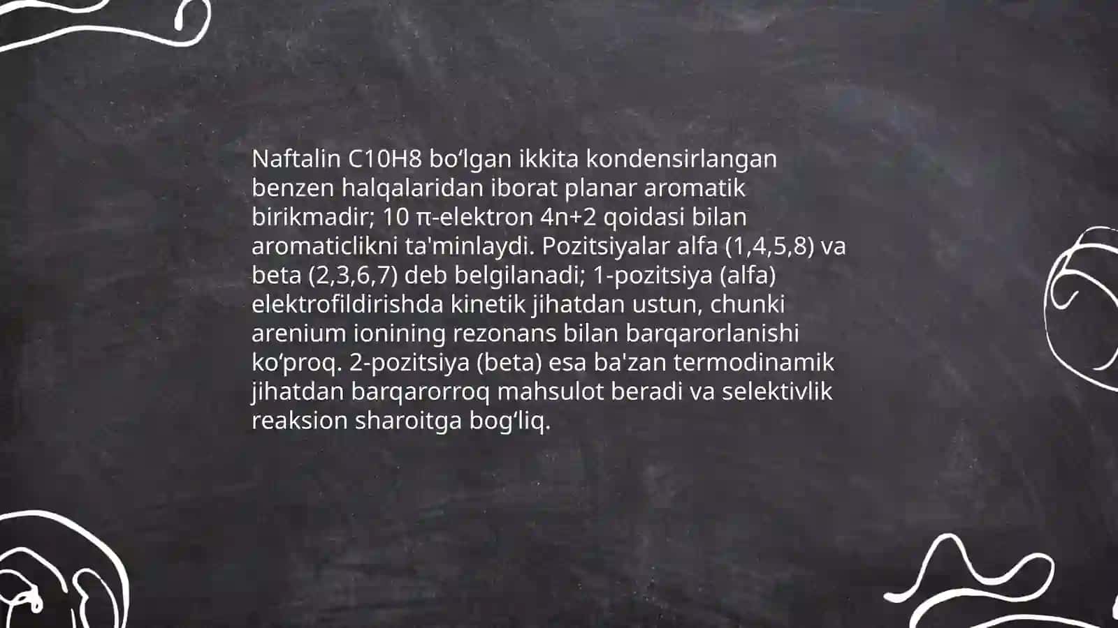 Kondensirlangan arenlar - naftalin, antratsen 4