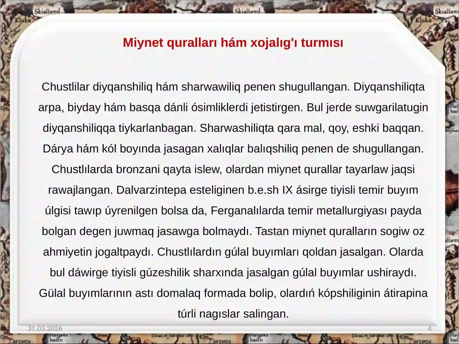 Bronza dáwiri arxeologiyalıq mádeniyatı, xojaligi hám turmısı 4