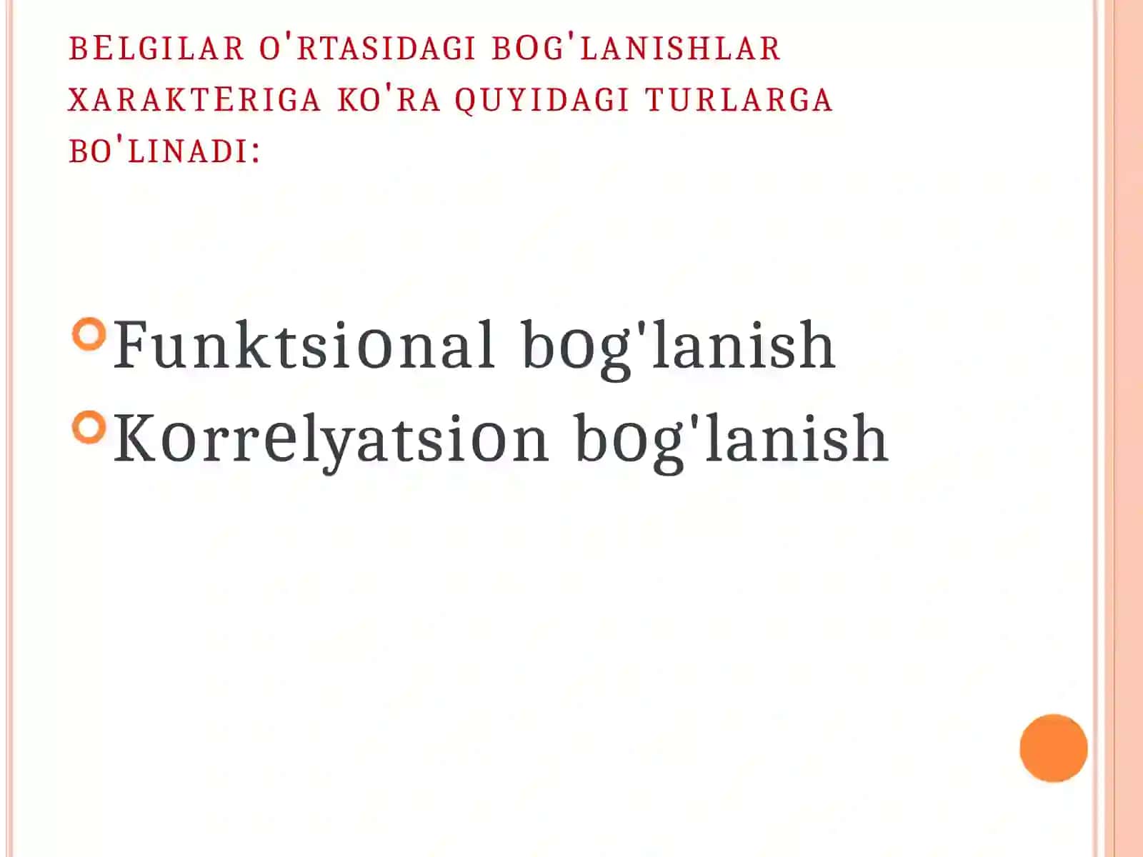 Bog’liqliklarni tadqiqoti. Korrelyatsion taxlil. Regression taxlil 4