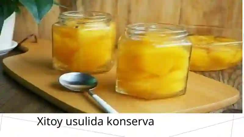 Meva konservalarni issiqlik strelizatsiya yo'li bilan ishlov berish 4