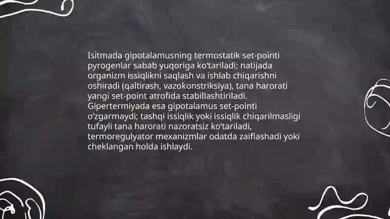 Isitmaning gipertermiyadan farqlovchi xossalari 4