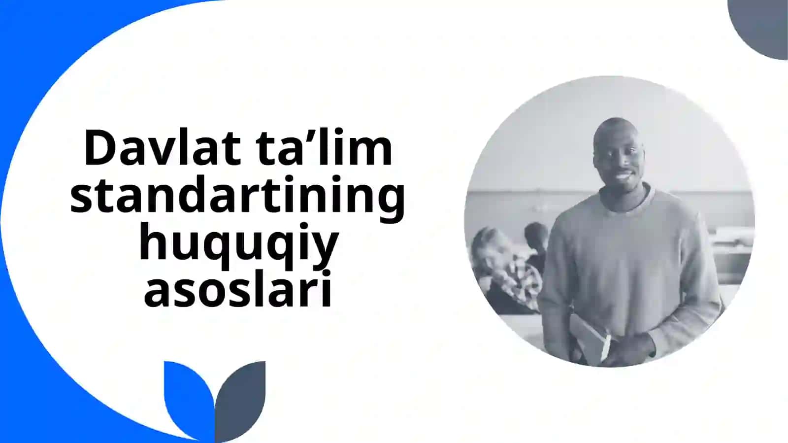 O'zbekiston Respublikasi umumiy o'rta ta'lim davlat ta'lim standarti 4