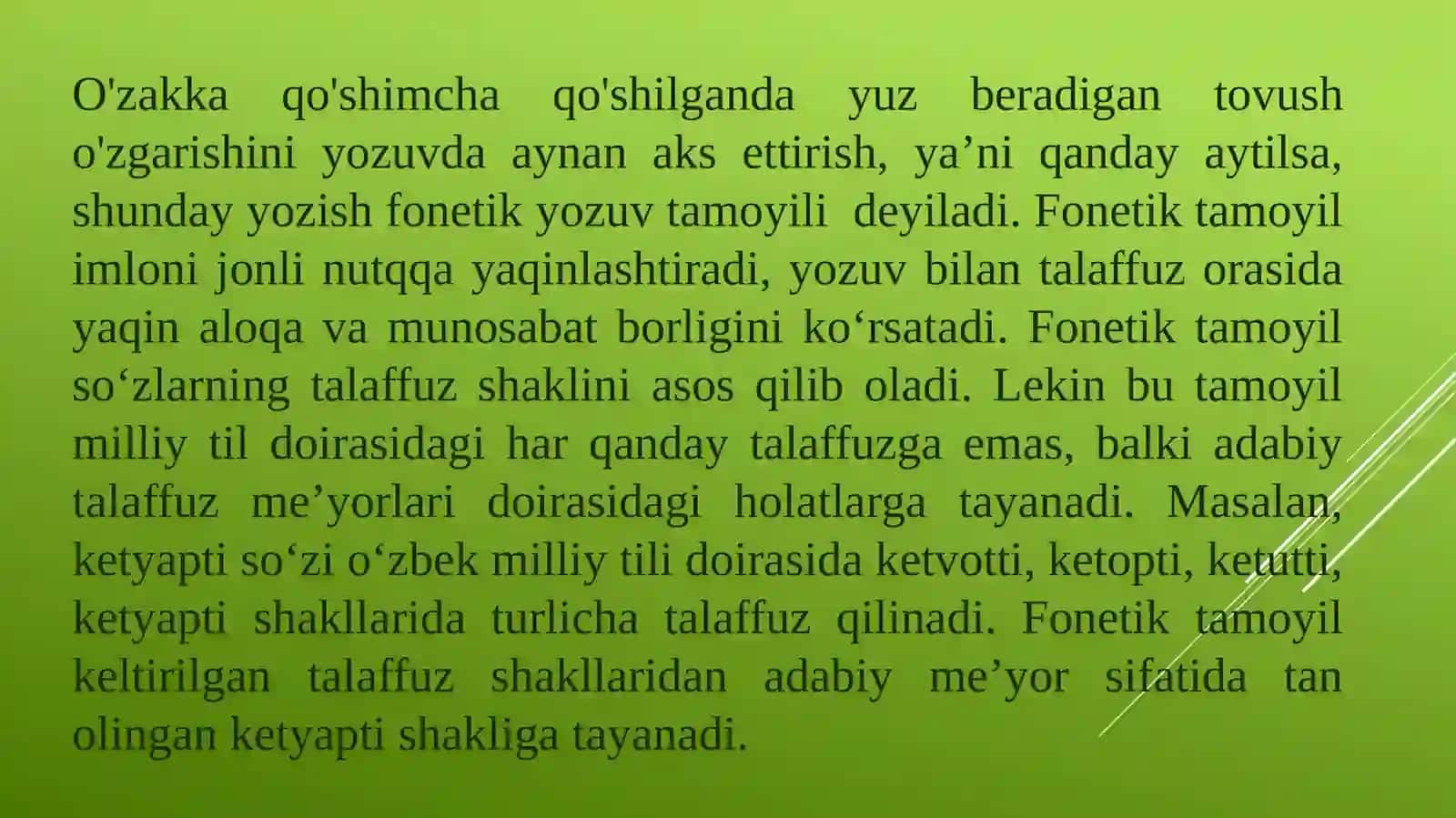 Orfografiya tamoyillari. Fonetik tamoyil 4
