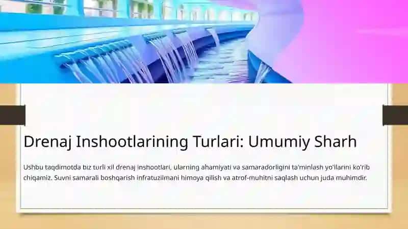 Drenaj Inshootlarining Turlari 4