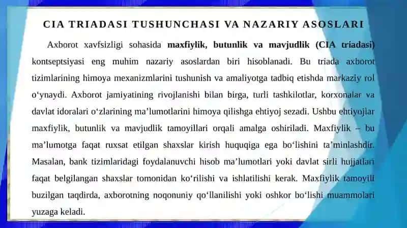 Maxfiylik, butunlik va mavjudlik (CIA triadasi) konsepsiyasining amaliy ahamiyati 4