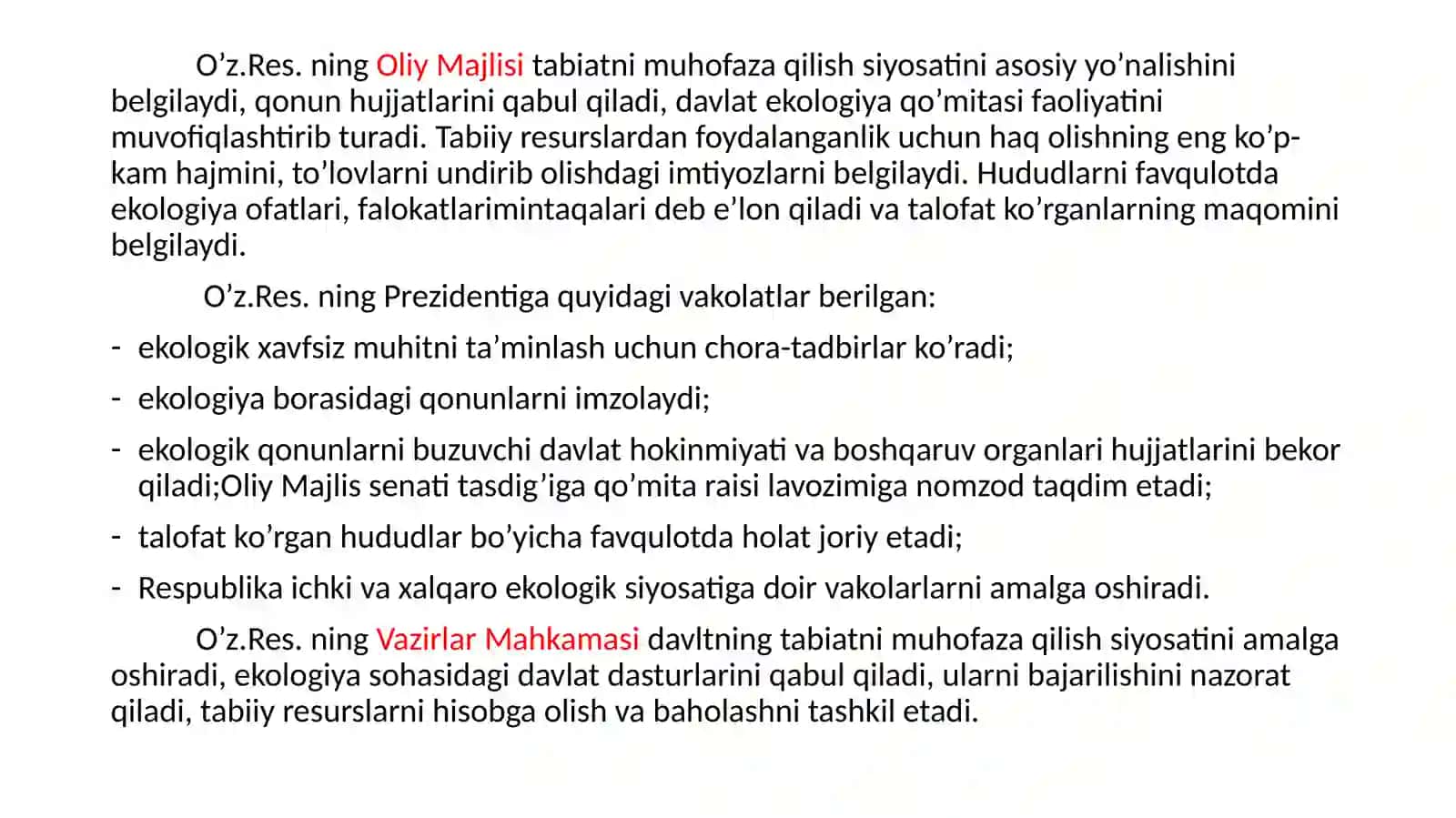 O’zbekistonda atmosfera, suv, yer va biologik resurslarni himoya qilishga qaratilgan qonunlarning mohiyatini, asosiy bandlarini va qo’llanish shart-sharoitlarini o’rganish 4