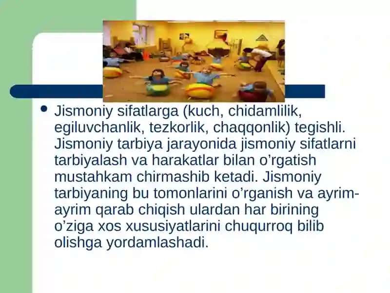 MAKTABGACHATA’LIM TASHKILOTLARIDABOLALARJISMONIY TARBIYASI 4