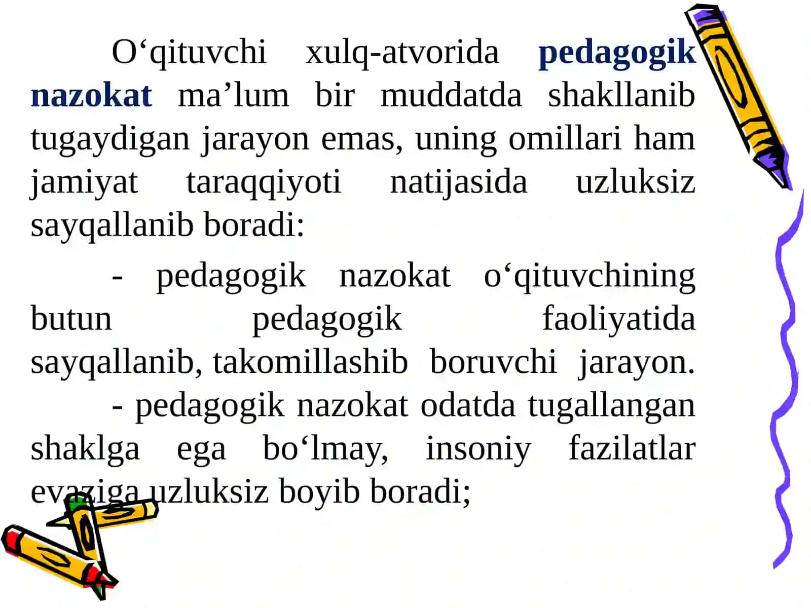 O‘qituvchi kasbiy faoliyatida pedagogik nazokat va odob-axloq 4