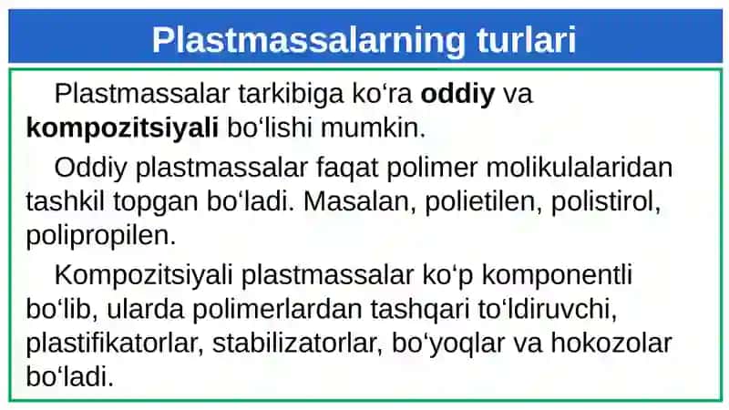 Plastmassalar va ularning xalq xo‘jaligida ishlatilishi 4