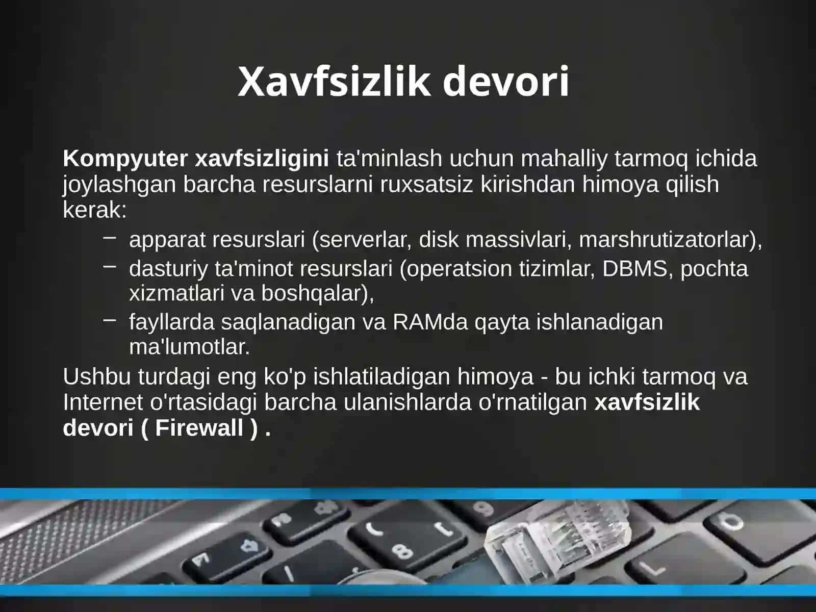 Tarmoq xavfsizligi.Tarmoq xavfsizligi vositalari 4