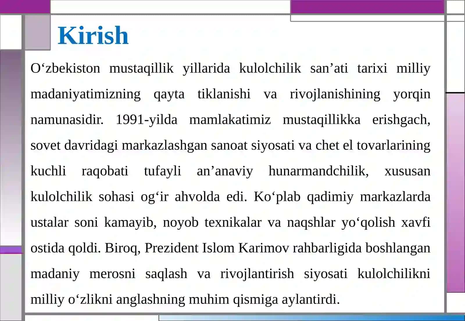 Mustaqillik yillarida kulolchilik san'ati tarixi 4