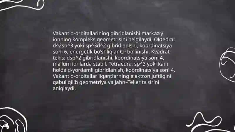 Markaziy ion vakant orbitallarining gibridlanishi 4