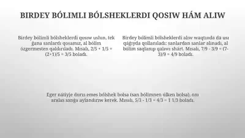 Bólsheklerdi Qosıw hám Alıw 4