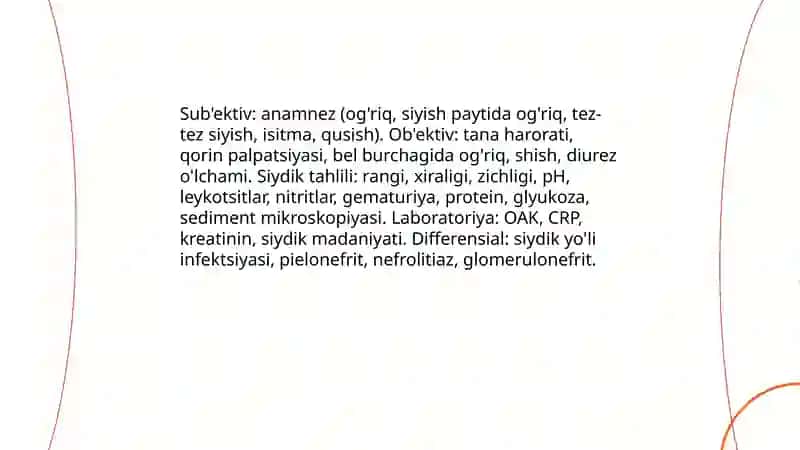 Tug'ri tashxis quyish bemorlarga va davolash profilaktikasi bemorlarni labartoriya va sub'ektiv va obektiv tekshirish bemor dan siydik analiz natija baxolash 4