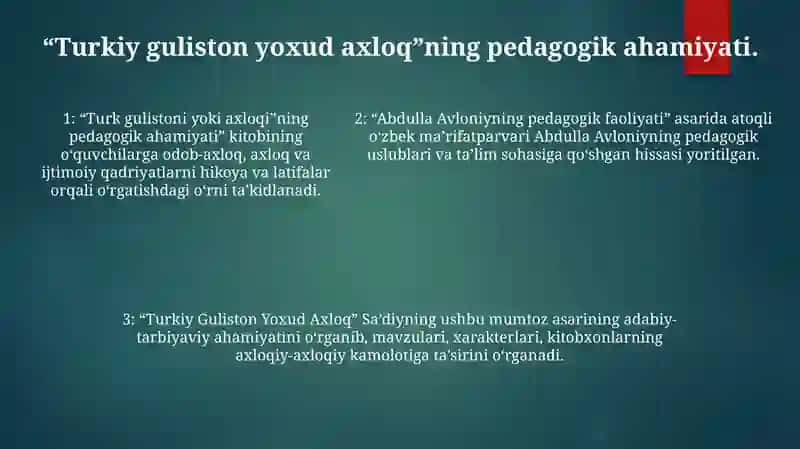Abdulla Avloniyning Pedagogik Faoliyati."Turkiy Guliston YoxudAxloq" 4