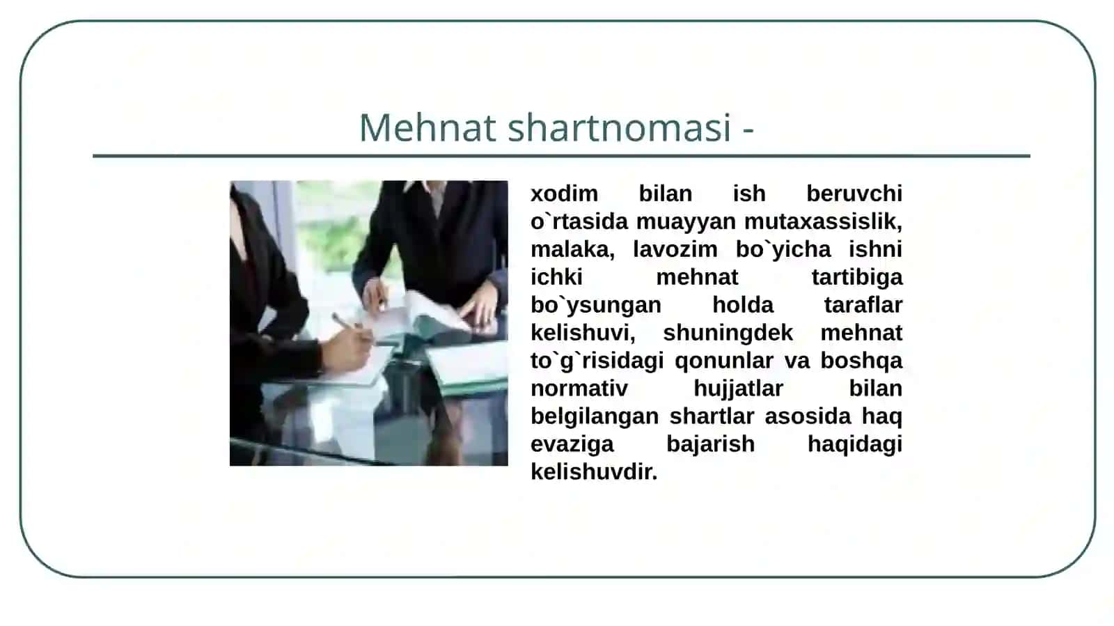 Mehnat shartnomasi va ishga qabul qilishni rasmiylashtirish 4