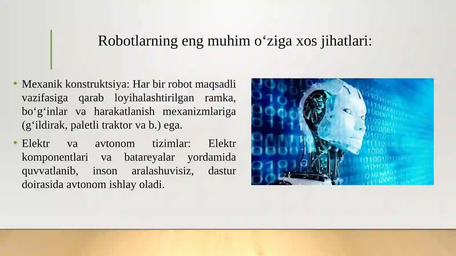 Robotlarning o'ziga xos jihatlari nimalardan iborat 4