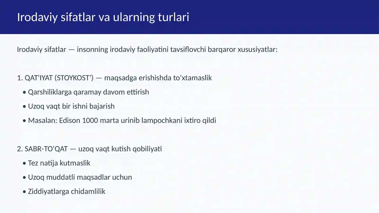 Shaxsning irodaviy sifatlari. Irodaning individual xususiyatlari. Irodani tarbiyalash 4