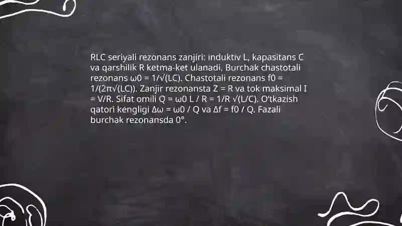 O‘zgaruvchan to‘k zanjirida rezonans hodisasi 4