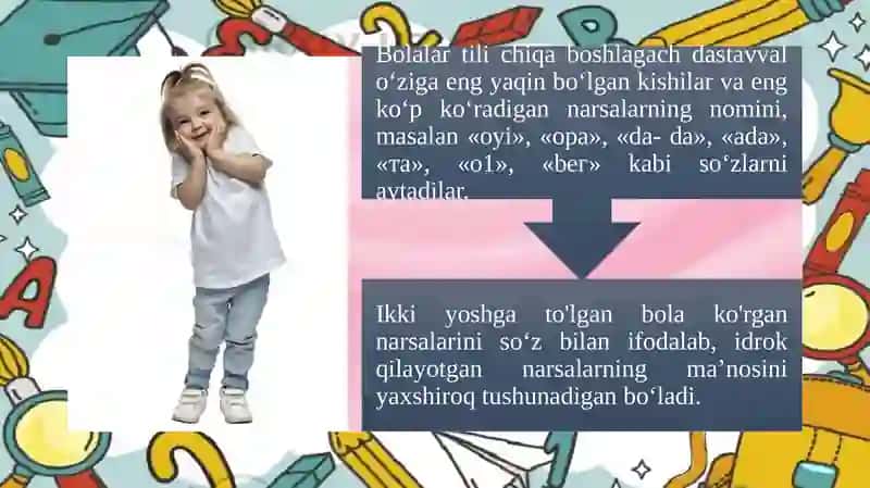 Ilk yoshdagi bolalar nutqining xususiyatlari 4