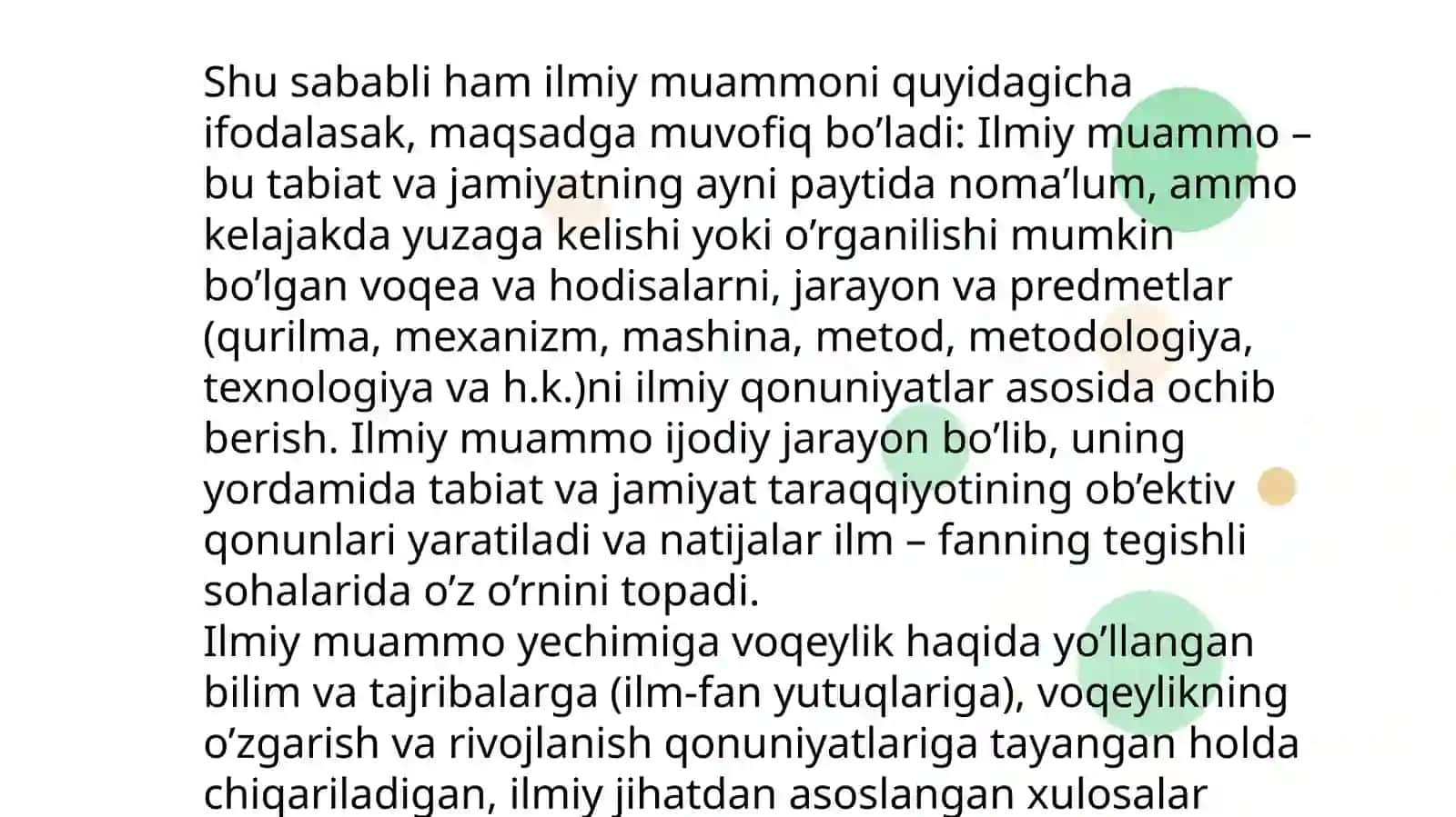 Ilmiy muomalalarning vujudga kelishi va mantiqiy tuzilishi, ularning turlari va hal qilinishi. 4