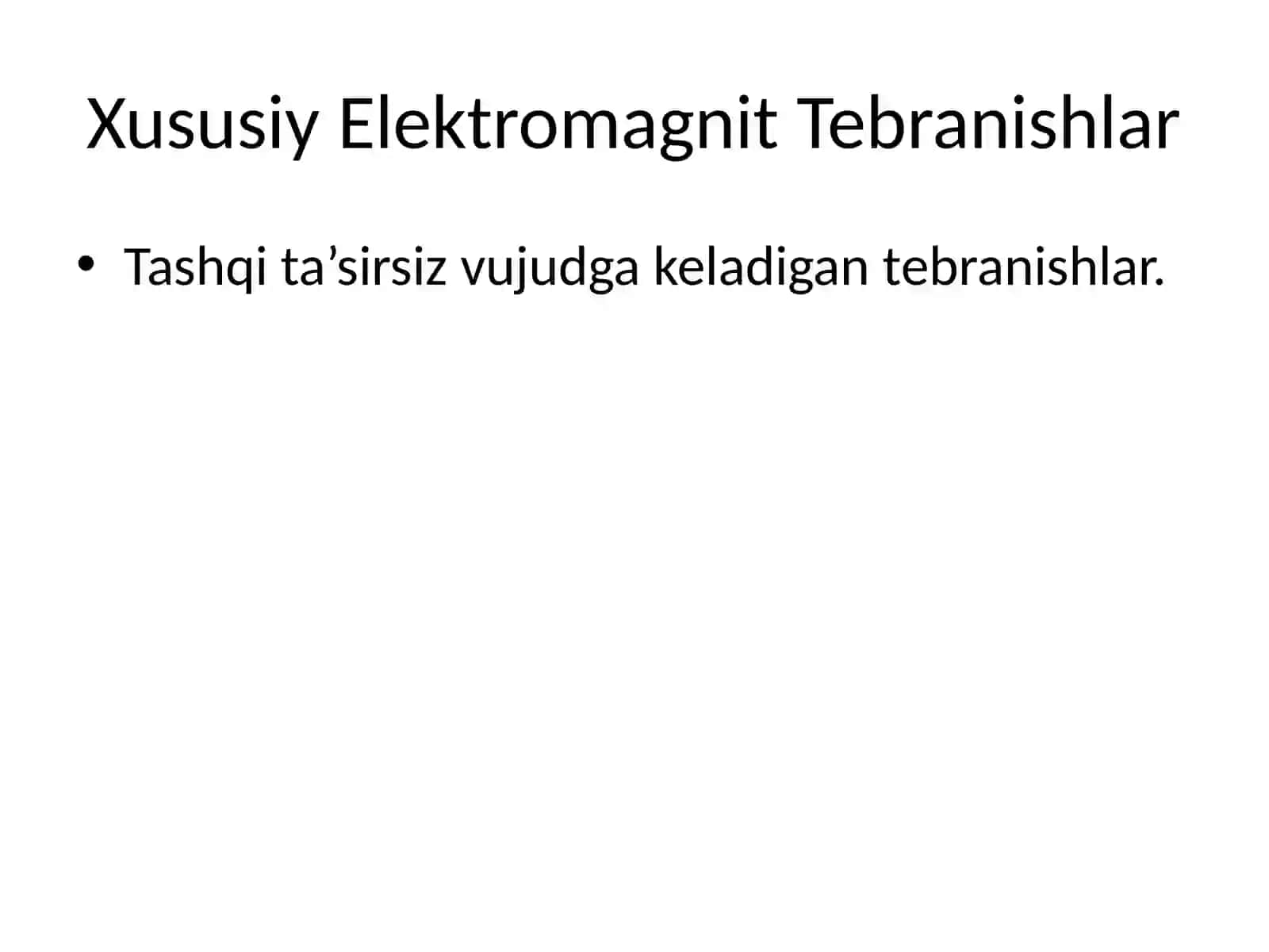 Elektromagnit Tebranishlar 4