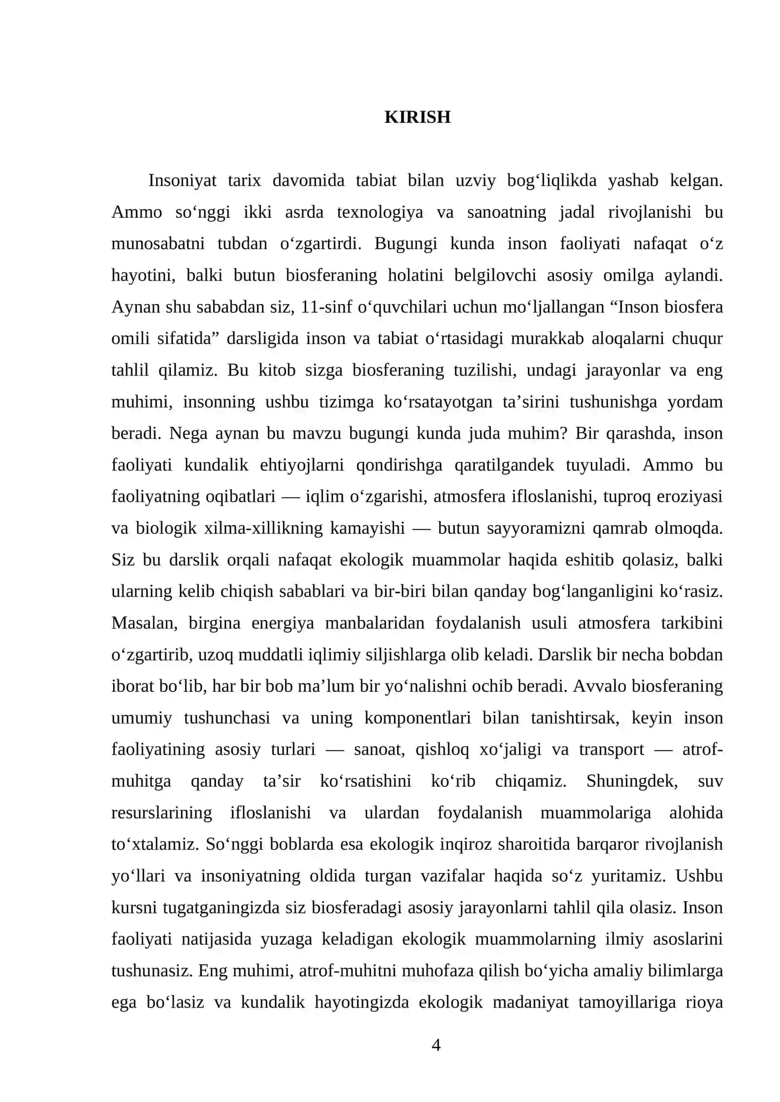 INSON BIOSFERA OMILI SIFATIDA. INSON FAOLIYATINING BIOSFERAGA TA’SIRI. 11 - SINF 4