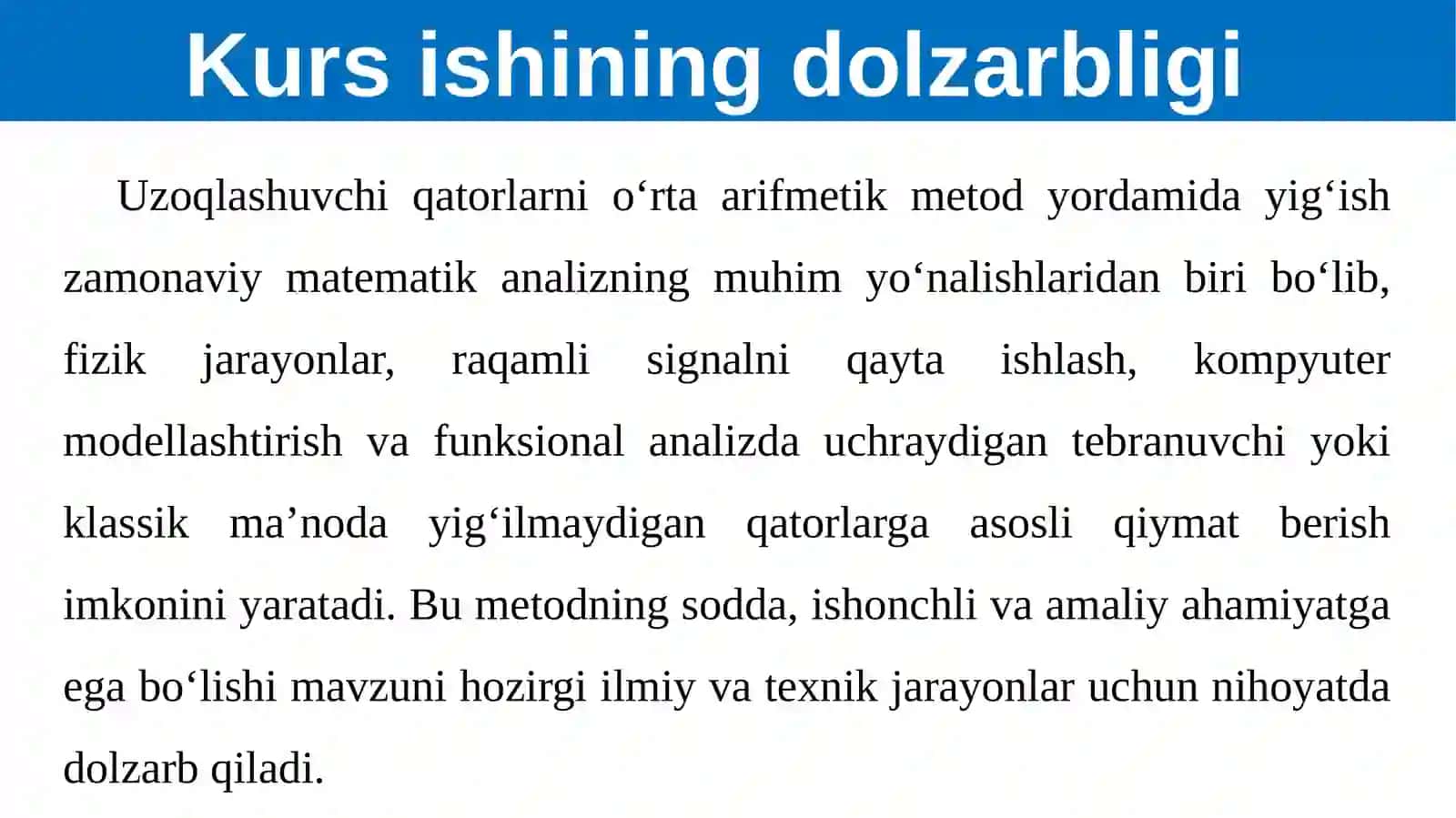 Uzoqlashuvchi qatorlarni o‘rta arifmetik metody orqali ishlash 4