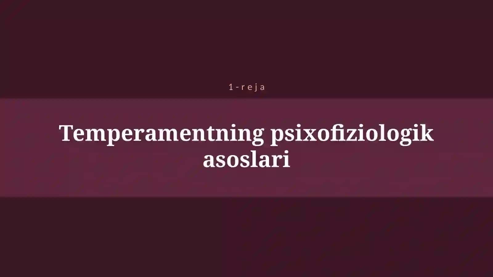 TEMPERAMENT HAQIDA 4