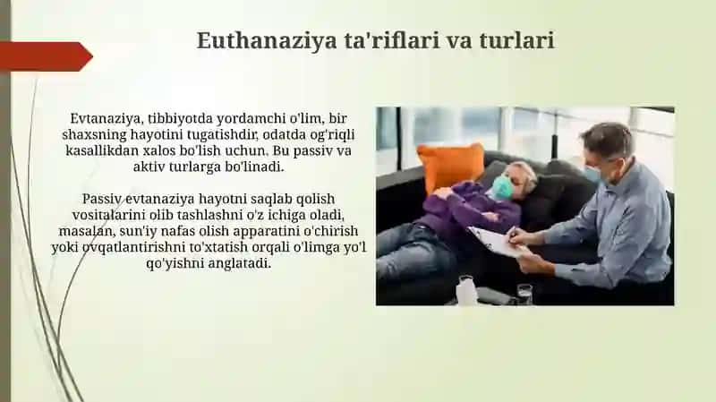 Evtanaziya: hayot va o'lim ustidagi ixtiyor masalasi 4
