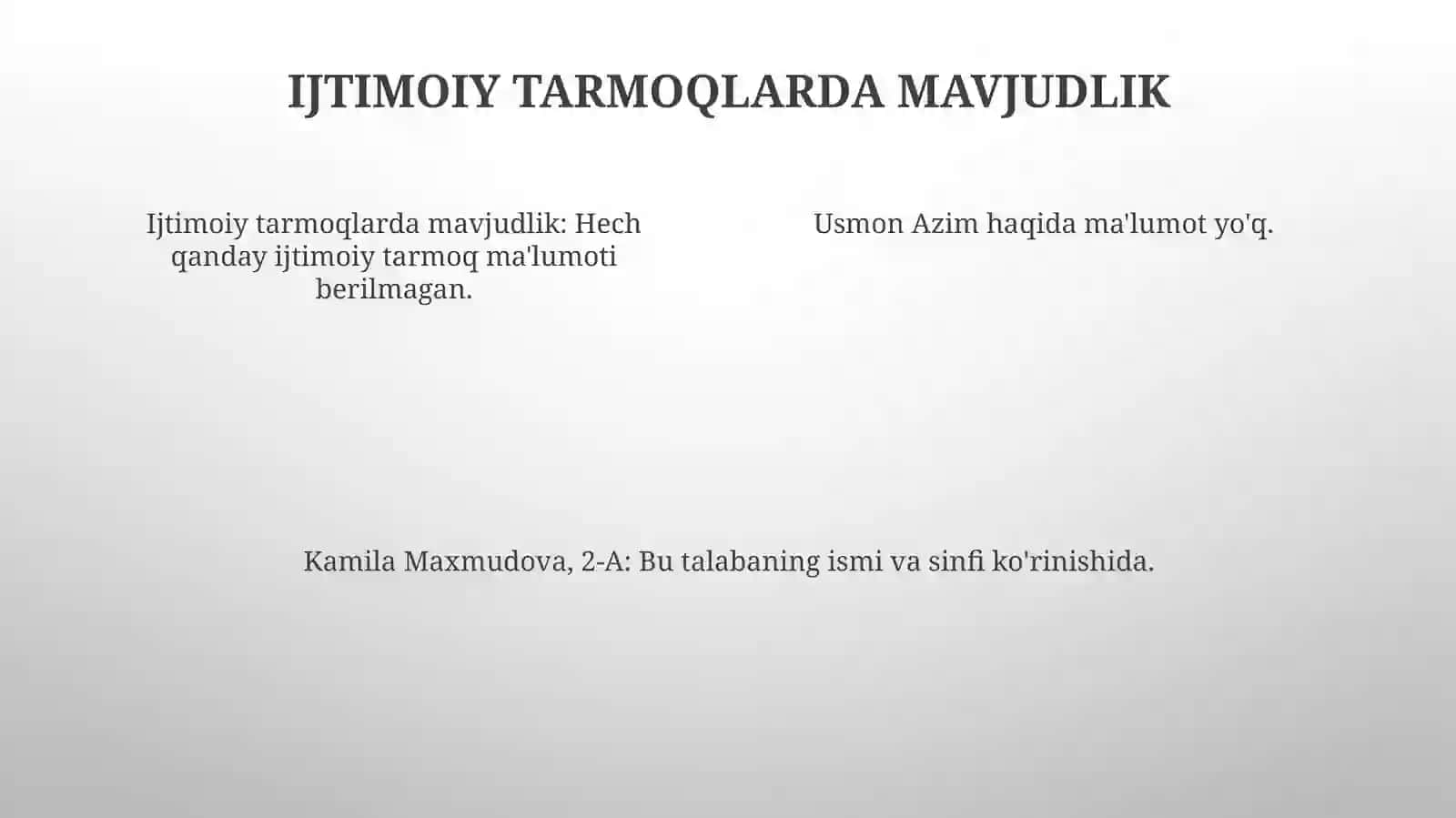 UsmonAzimhaqidamalumotlar.MaxmudovaKamila 2-A 4