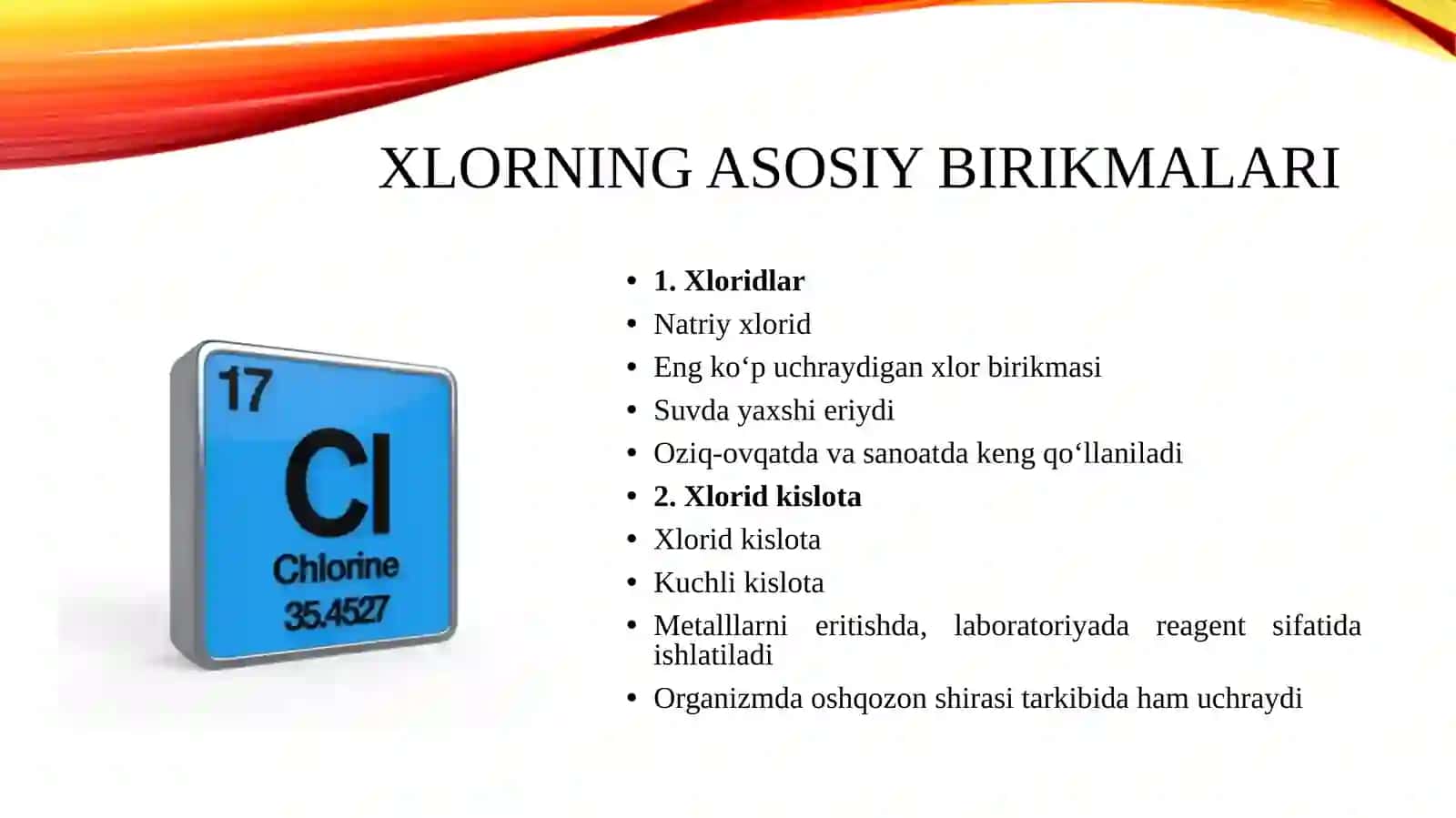 Xlor va uning birikmalari va laboratoriyada ishlatilishi 4