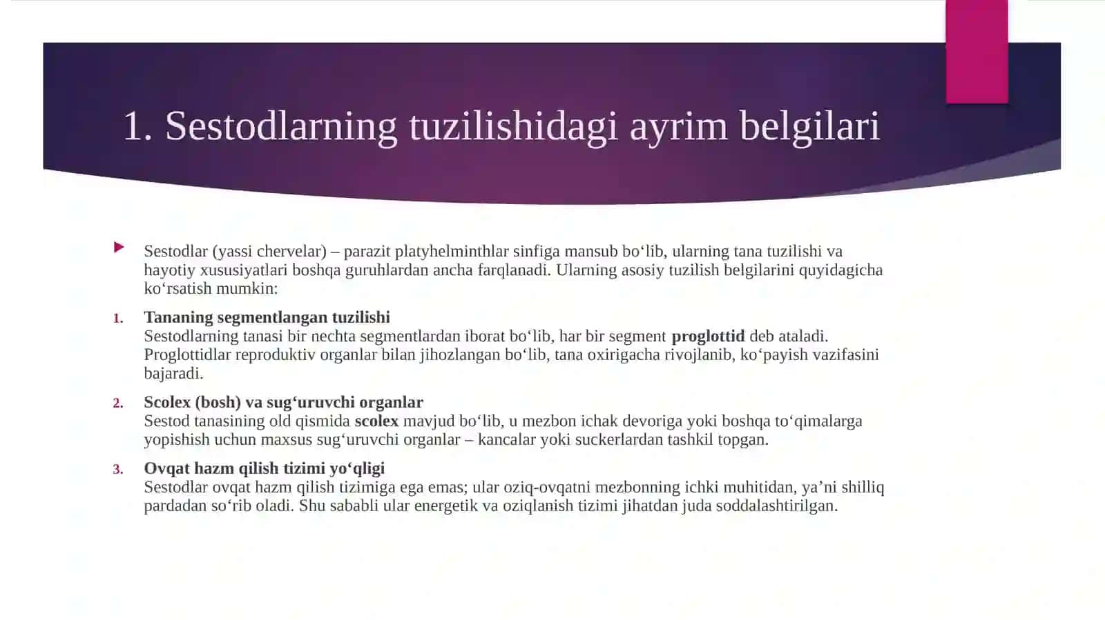 Sestodlarning Tuzilishidagi Ayrım Belgilari, Muhim Vakillari, Tuzilishi, Rivojlanishi 4