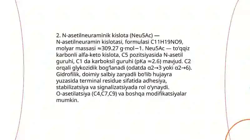 24 Neyramin kislota va uning xosilalarining tuzilishi va biologik xossalari 4