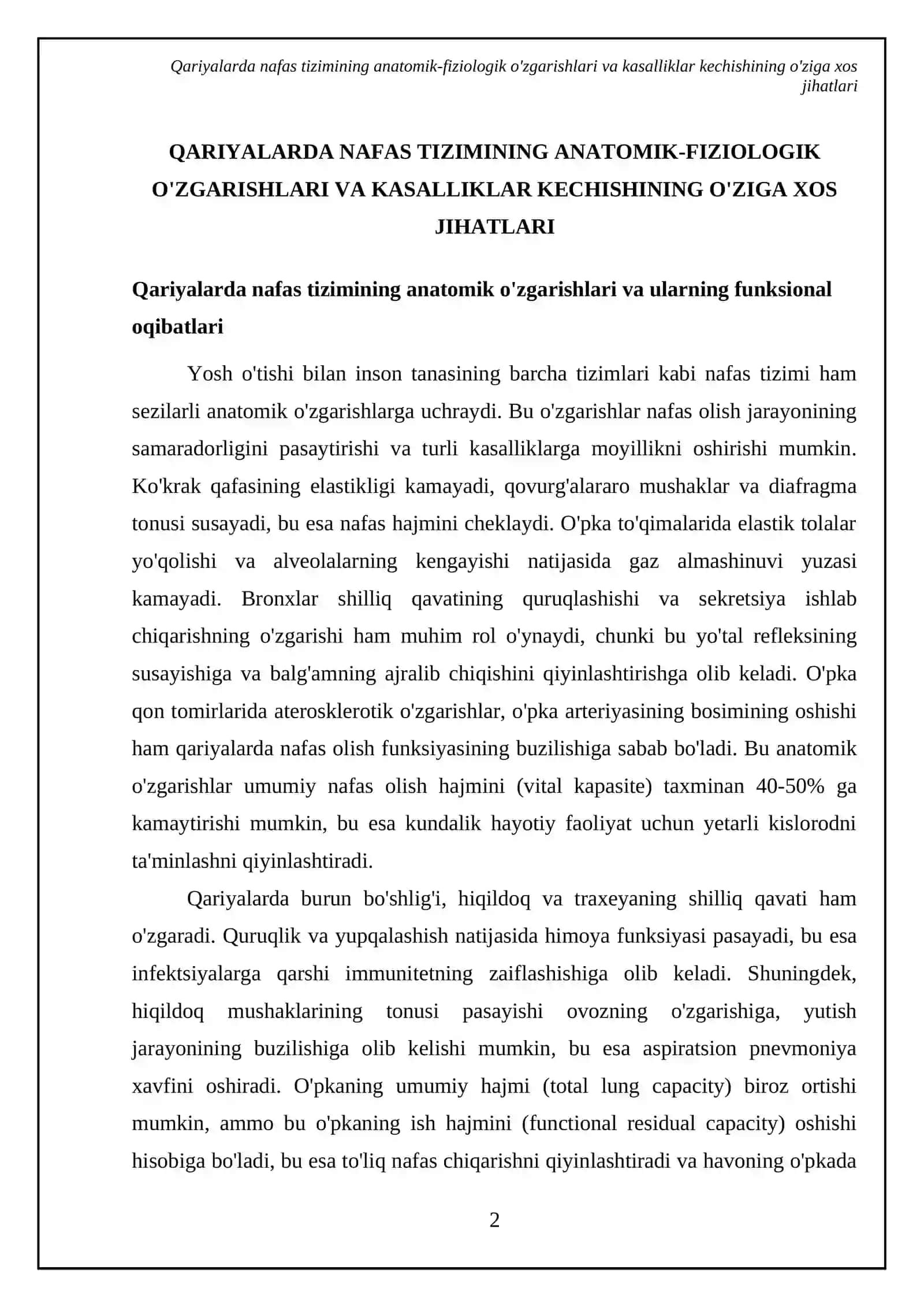 Qariyalarda nafas tizimi a'zolari kasalliklarini oʻziga xos kechishi. Nafas tizimining anatomo-fiziologik xususiyatlari, keksa va qariyalarda kasalliklar kechishini oʻziga xosligi. Ma'lumot toʻplash qoidalari va bemor holatini baholash 4