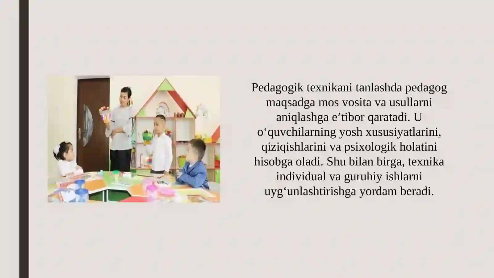 Tarbiyaviy ishlar ni amalga oshirishda pedagogik texnika, pedagogik mahorat va uning asosiy tamoyillari 4