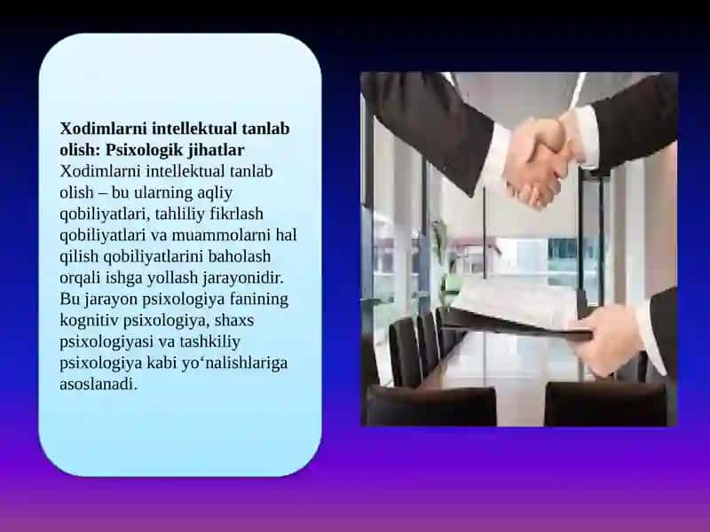 Xodimlarni intillektual ,psixologik tanlab olish standarti 4