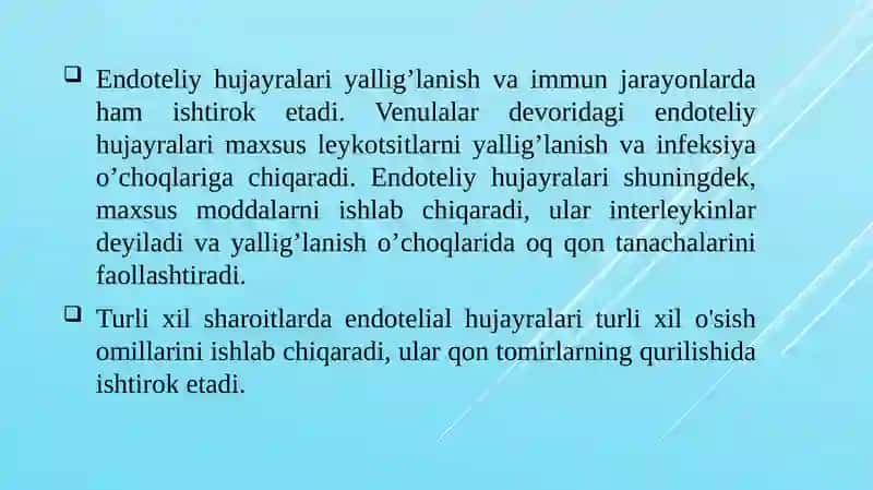 “Qon tomir endoteliyasining tuzilishi va funksiyalari” 4