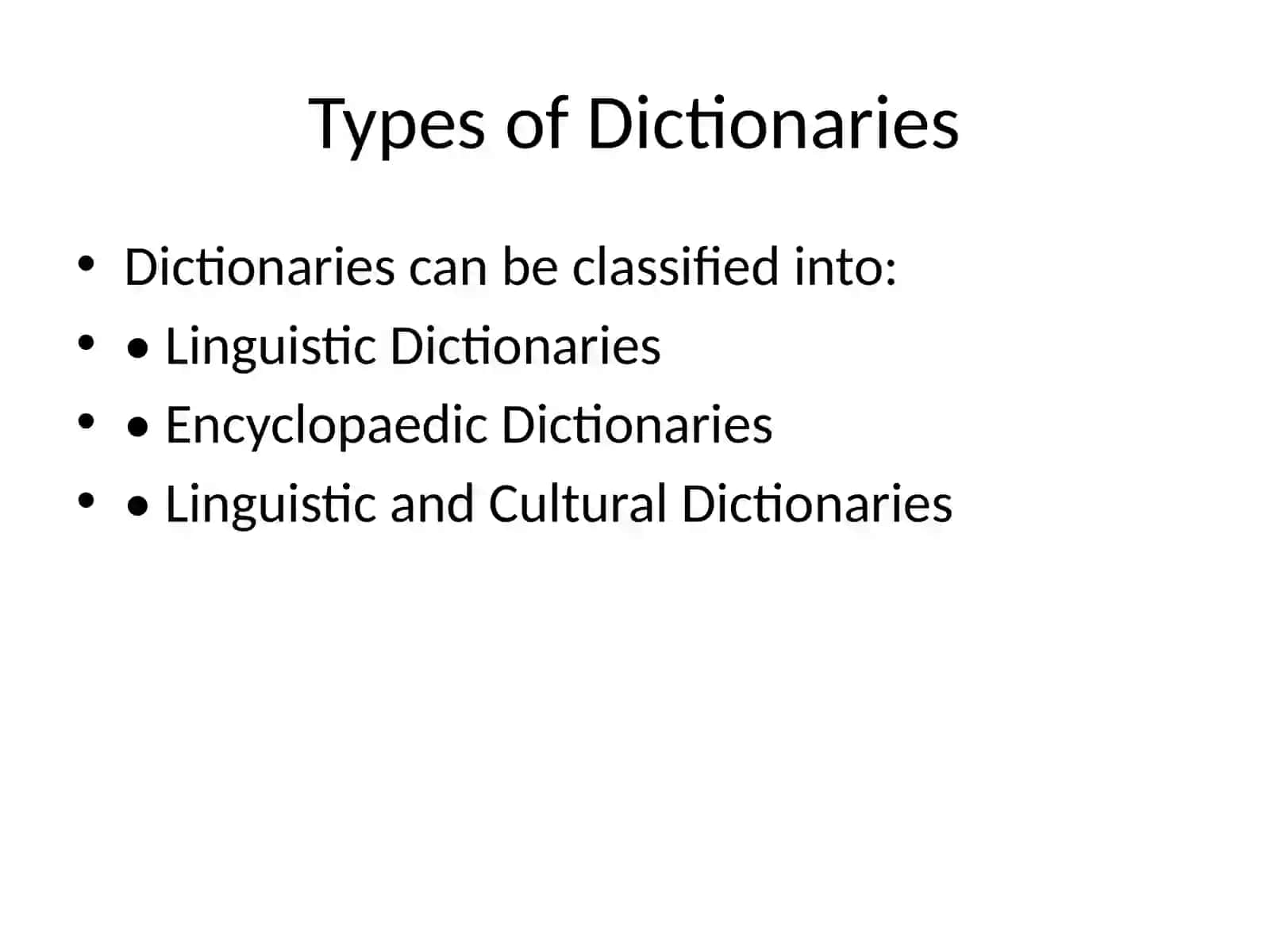 The Theoretical Foundations of Lexicography and Types of Dictionaries 4