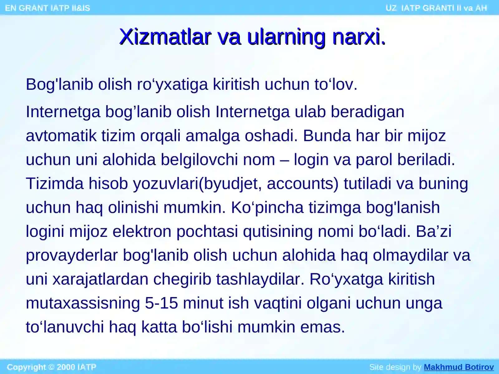 INTERNETGAULANISH, XIZMAT BAHOSI 4