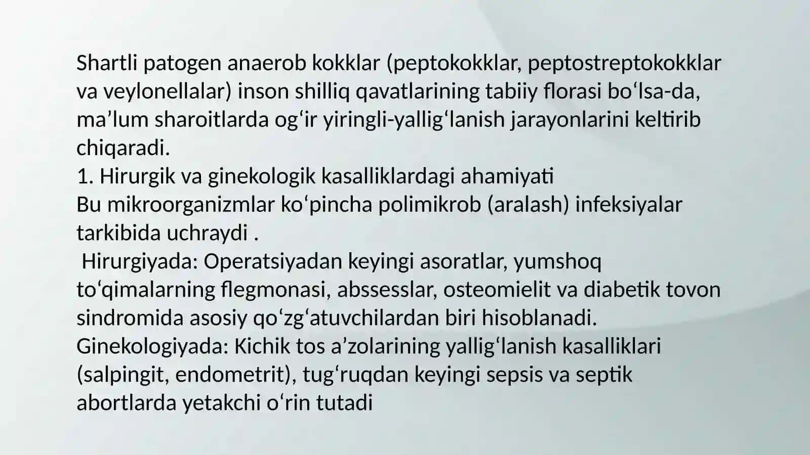 Shartli patogen anaerob kokklarni (peptokkoklar, peptostreptokokklar, veylonellalar) hirurgik va ginekologik kasalliklardagi ahamiyati. Qandli diabetda uchraydigan infeksiyalar, patogenez va laboratoriya tashhisi 4