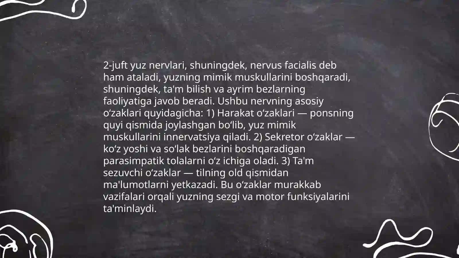 VII juft bosh miya nervining funksional va klinik anatomiyasi: o‘zaklari, yuz nervi kanali. Quloq oldi nerv chigali. Uch shohli nerv va yuz nervi bilan o‘zaro anastomozlari. Kichik va katta so‘lak bezlarining innervatsiyasi 4