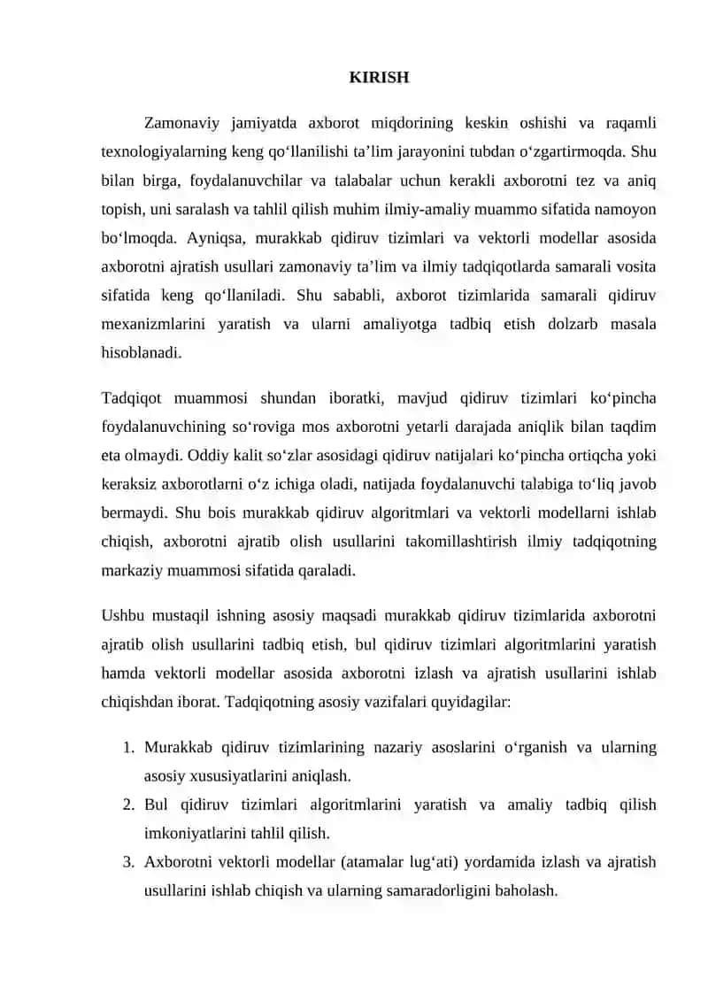 Axborot qidiruv tizimlarida murakkab qidiruv usullari, bul qidiruv algoritmlari hamda vektorli modellar asosida axborotni izlash va ajratish uslubiyati. 4