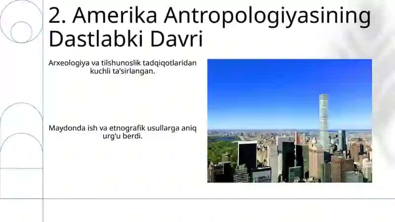 AQShda Antropologiya fanining rivojlanishi va shakllanishi 4